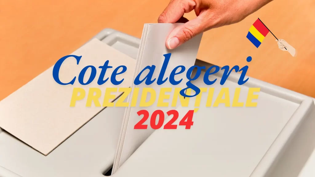 Cote alegeri prezidențiale România 2024: Cine are cele mai mari șanse conform cotelor?
