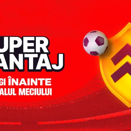 Ce înseamnă Super Avantaj de la Superbet?