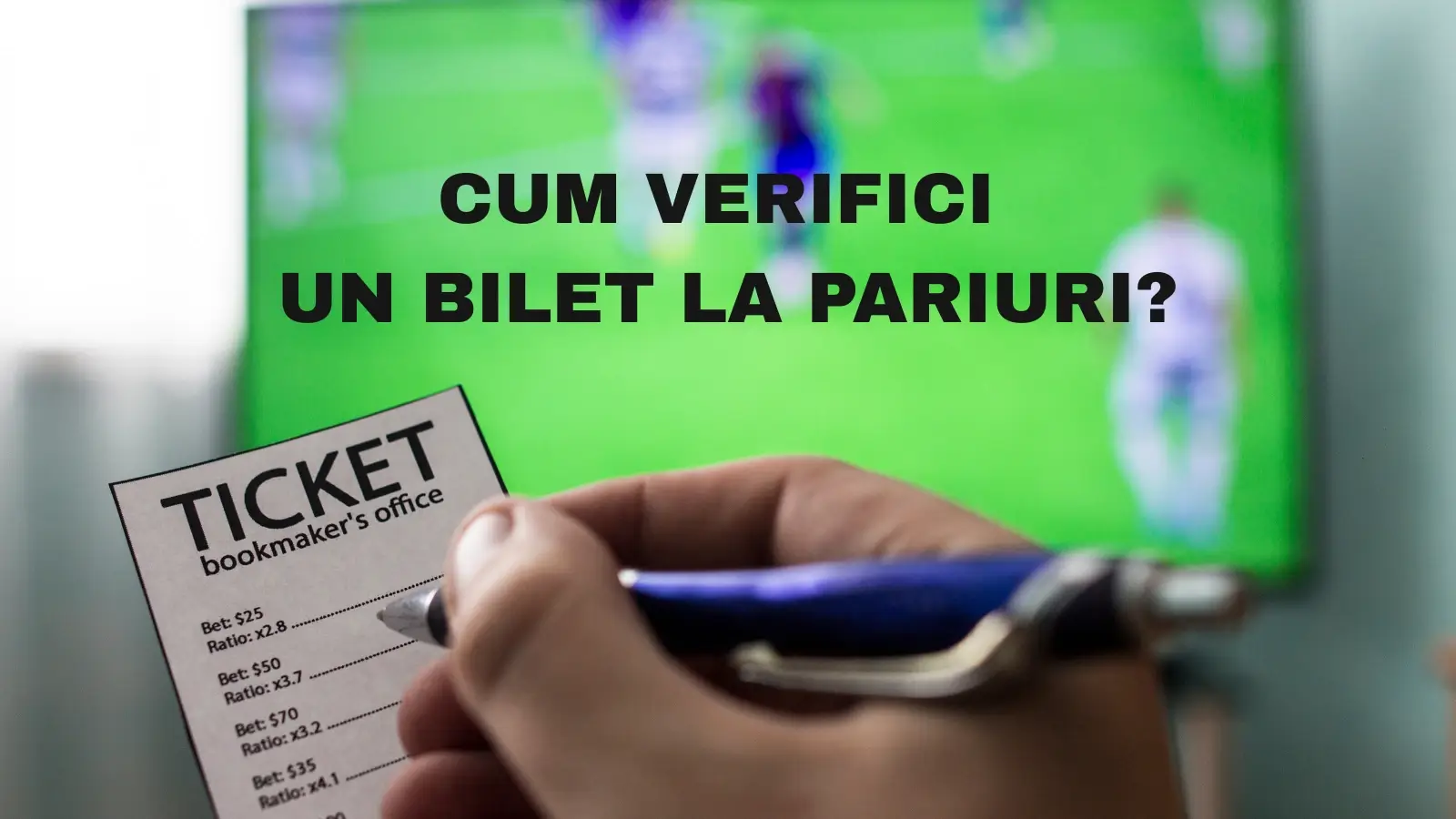 Cum verifici un bilet la pariuri? Online și în agenție, pas cu pas