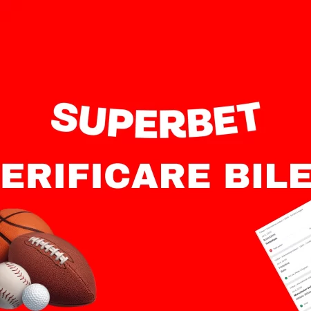Verificare bilet Superbet – Cum vezi dacă ai câștigat?